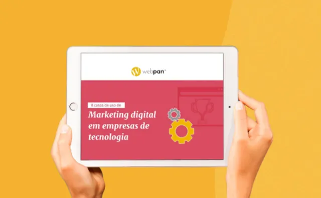 8 CASOS DE USO DO MARKETING DIGITAL EM EMPRESAS DE TECNOLOGIA